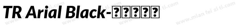 TR Arial Black字体转换